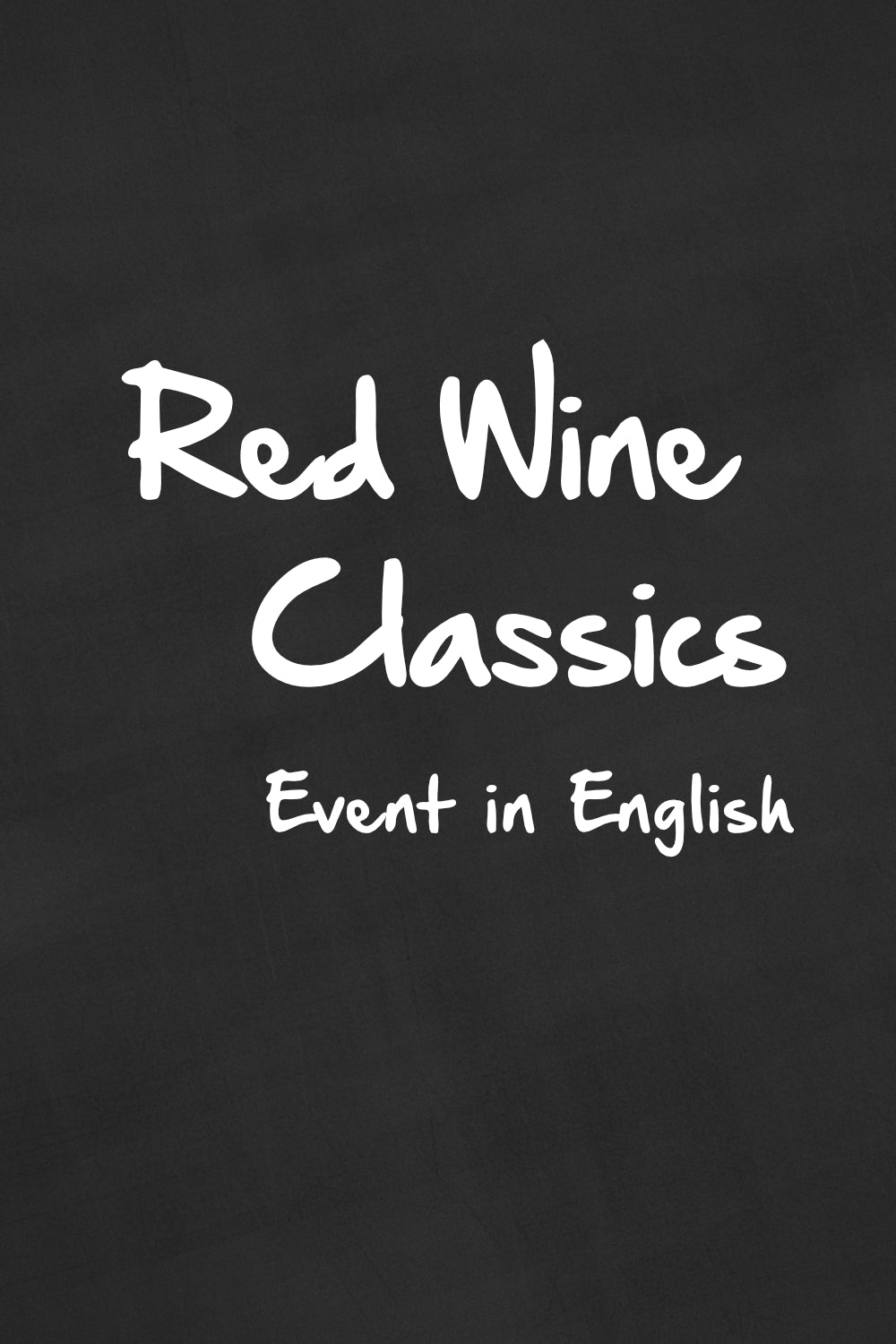 Red Wine Tasting: experience red wines