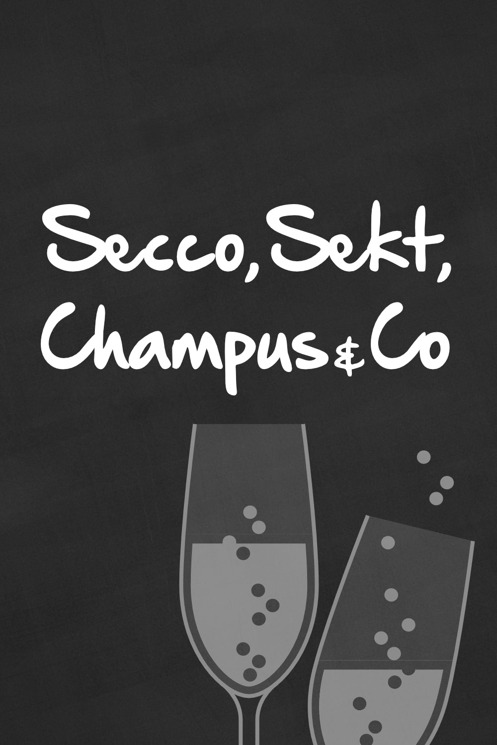 Secco, Sekt, Champus & Co: prickelnder Spaß im Glas